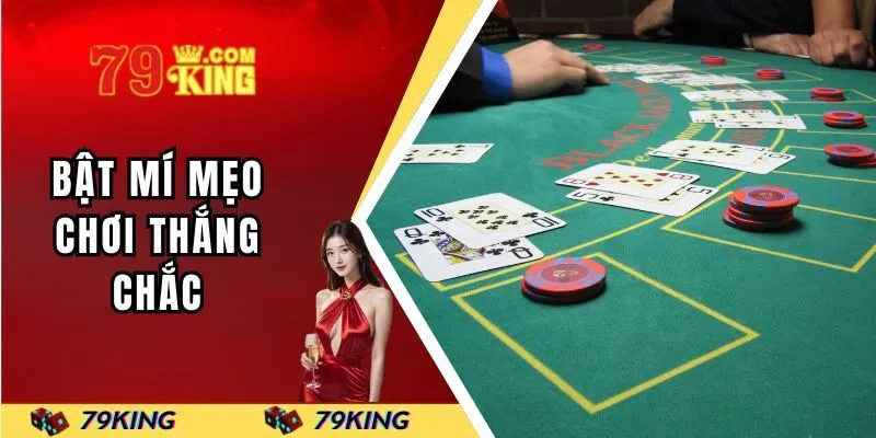 Bật mí mẹo chơi thắng chắc