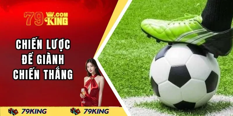 Chiến lược để giành chiến thắng