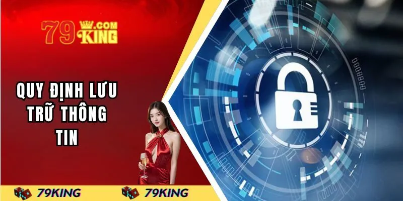 Quy định lưu trữ thông tin